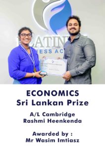 Cambridge A Level Economics Sri Lankan Prize Winner: Rashmi Heenkenda
Lecturer: Mr. Wasim Imtiasz