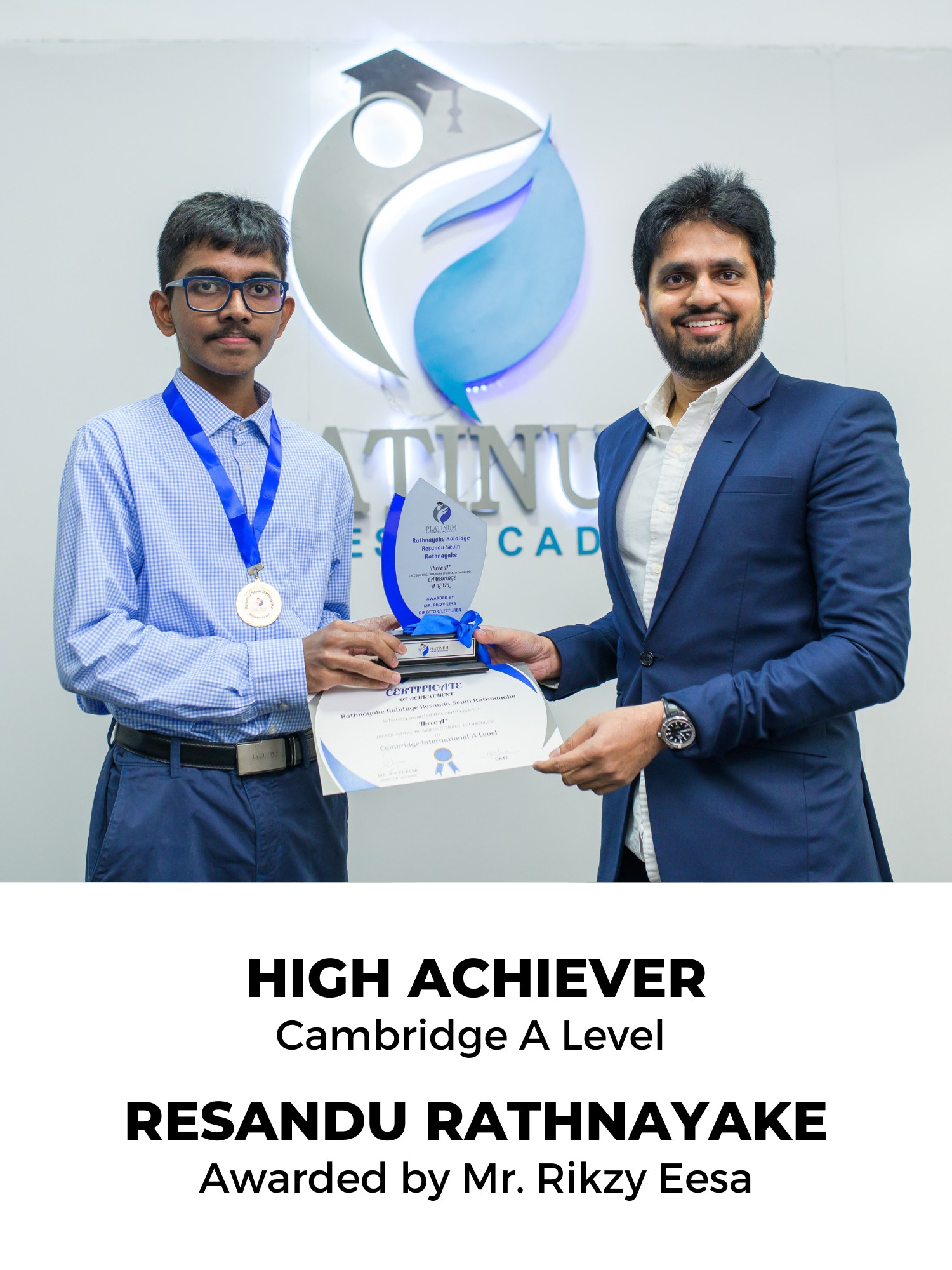 Cambridge A Level Accounting High Achiever Prize: Resandu Rathnayake
Lecturer: Mr. Rikyzy Eesa