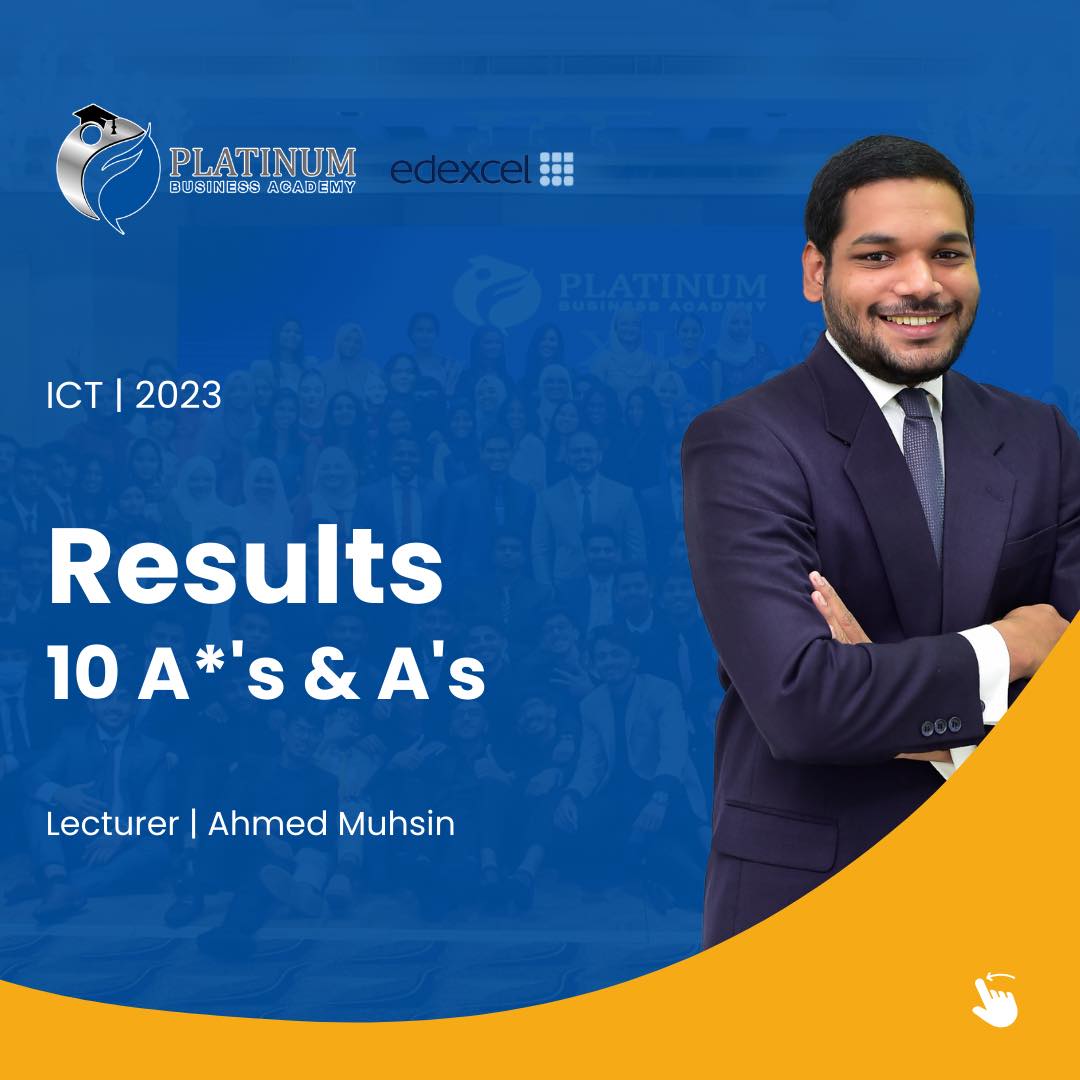 Cambridge & Edexcel O'Level & A'Level ICT Outstanding Results 2023 Lecturer Mr. Ahmed Muhsin