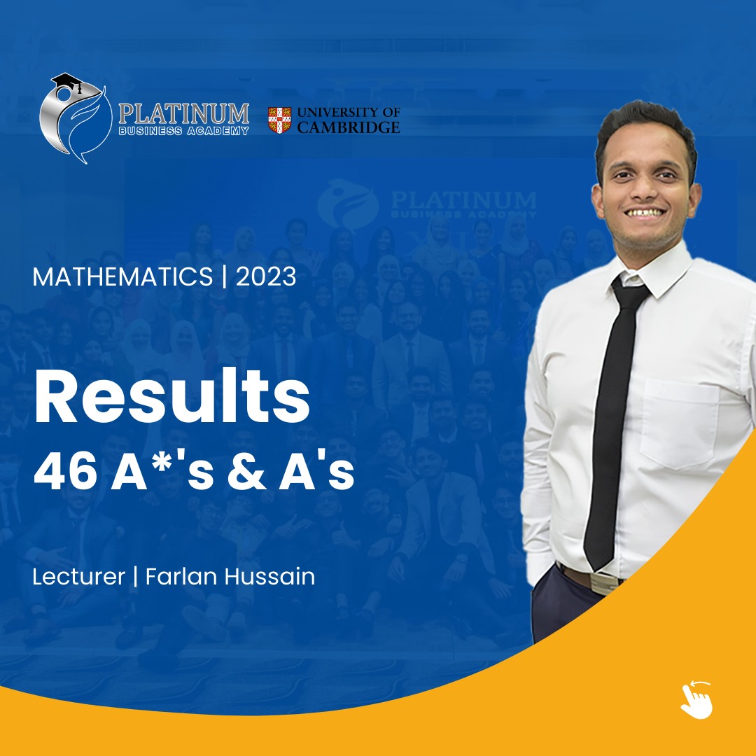 Cambridge & Edexcel O'Level & A'Level Mathematics Outstanding Results 2023 Lecturer Mr. Farlan Hussain