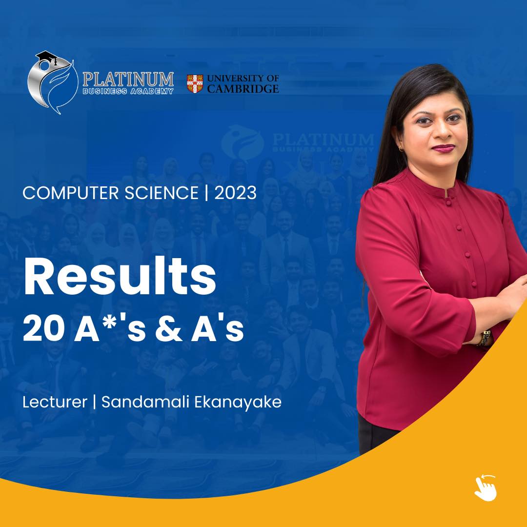 Cambridge & Edexcel O'Level & A'Level Computer Science Outstanding Results 2023 Lecturer Ms. Sandamali Ekanayaka