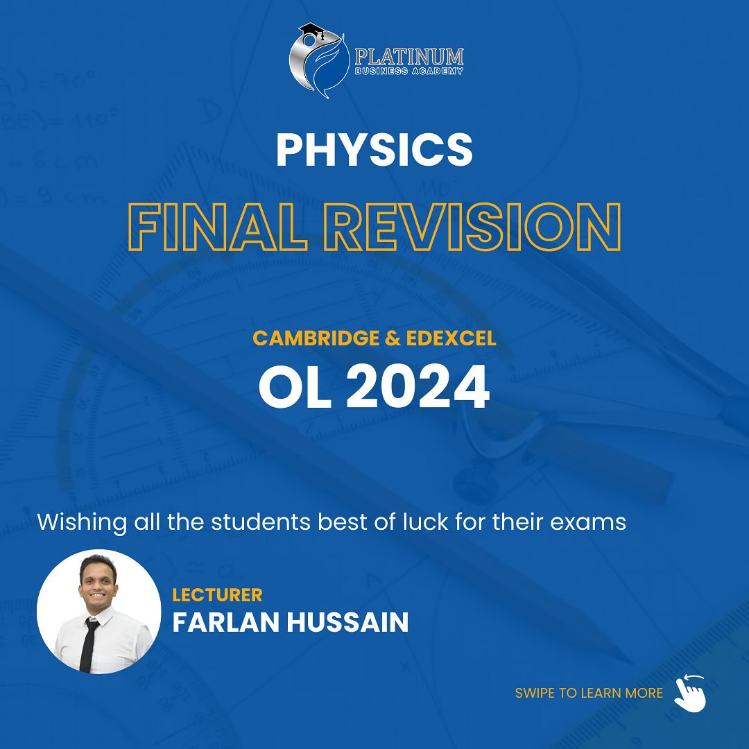 Physics Seminar 2024 for Cambridge and Edexcel OL 2024 Examination – Kohuwala Branch By Farlan Hussain